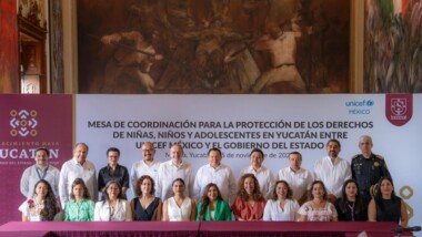 Yucatán y Unicef fortalecen la protección de niñas, niños y adolescentes